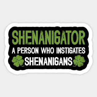 Shenanigator Definition Funny Saint Patrick Day Sticker